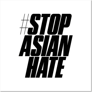 stop asian hate Posters and Art